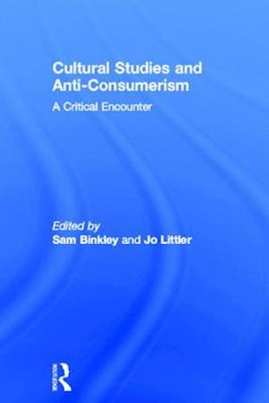 Cultural Studies and Anti-Consumerism