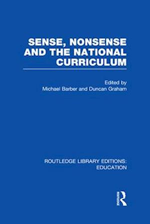 Sense and Nonsense and the National Curriculum