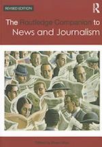 The Routledge Companion to News and Journalism