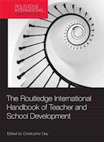 The Routledge International Handbook of Teacher and School Development
