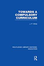 Towards A Compulsory Curriculum