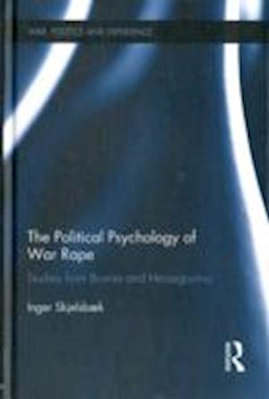 The Political Psychology of War Rape