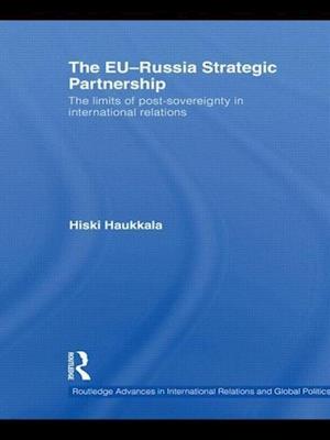 The EU-Russia Strategic Partnership