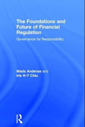 The Foundations and Future of Financial Regulation