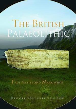 The British Palaeolithic