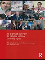 The Post-Soviet Russian Media