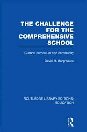 The Challenge For the Comprehensive School