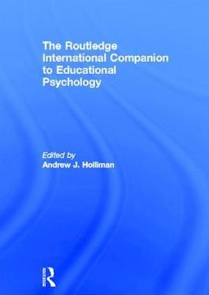 The Routledge International Companion to Educational Psychology