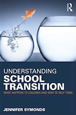 Understanding School Transition