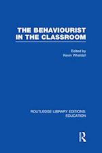 The Behaviourist in the Classroom