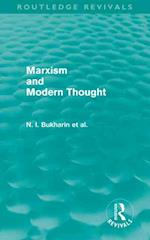 Marxism and Modern Thought (Routledge Revivals)