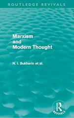 Marxism and Modern Thought (Routledge Revivals)