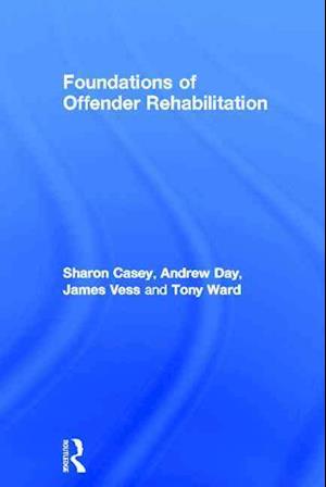 Foundations of Offender Rehabilitation