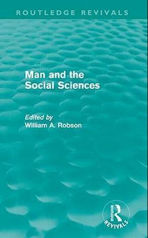 Man and the Social Sciences (Routledge Revivals)