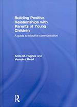 Building Positive Relationships with Parents of Young Children