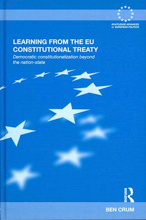 Learning from the EU Constitutional Treaty