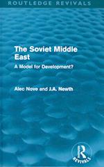 The Soviet Middle East (Routledge Revivals)
