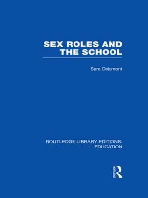 Sex Roles and the School