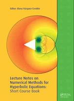 Lecture Notes on Numerical Methods for Hyperbolic Equations