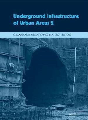 Underground Infrastructure of Urban Areas 2