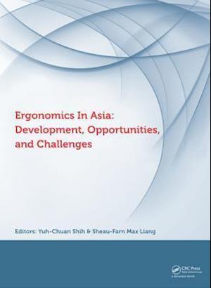 Ergonomics in Asia: Development, Opportunities and Challenges