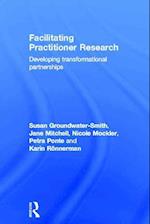 Facilitating Practitioner Research