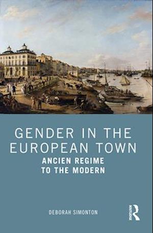 Gender in the European Town