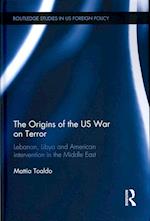 The Origins of the US War on Terror