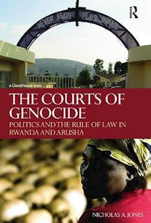 The Courts of Genocide