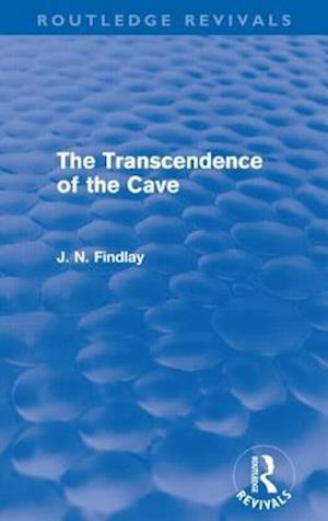 The Transcendence of the Cave (Routledge Revivals)