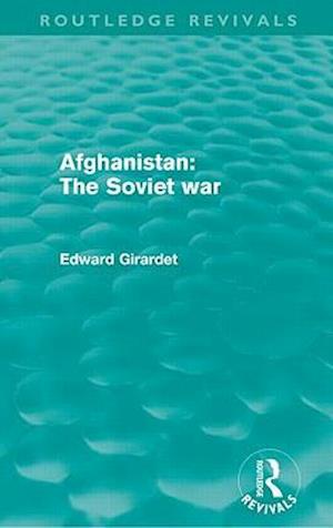 Afghanistan: The Soviet War