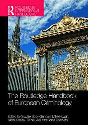 The Routledge Handbook of European Criminology