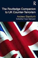 The Routledge Companion to UK Counter-Terrorism