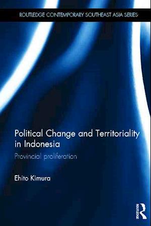Political Change and Territoriality in Indonesia