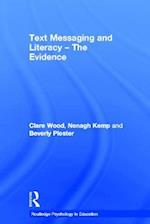 Text Messaging and Literacy - The Evidence