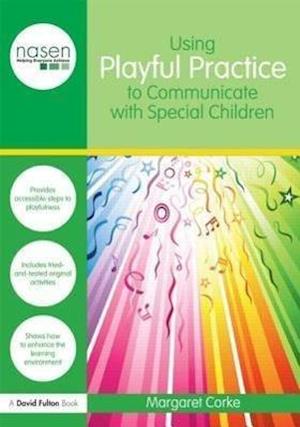 Using Playful Practice to Communicate with Special Children