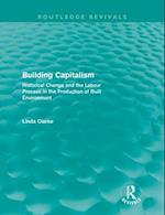 Building Capitalism (Routledge Revivals)