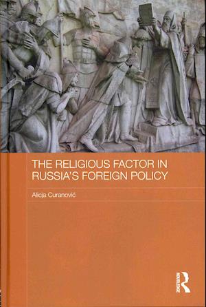 The Religious Factor in Russia's Foreign Policy