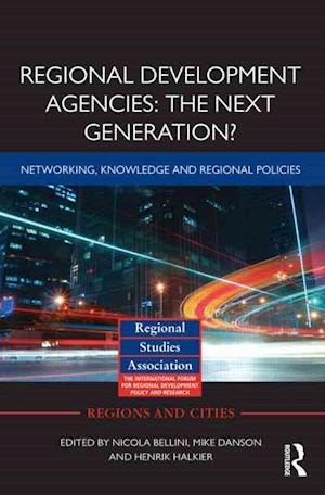 Regional Development Agencies: The Next Generation?