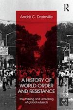 A History of World Order and Resistance