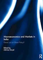 Macroeconomics and Markets in India