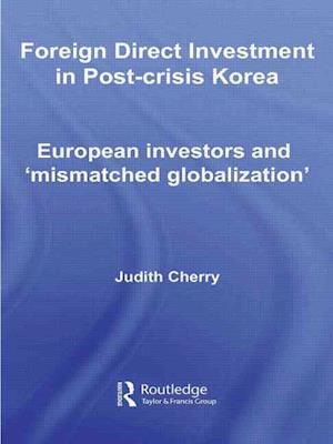 Foreign Direct Investment in Post-Crisis Korea