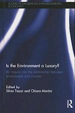 Is the Environment a Luxury?