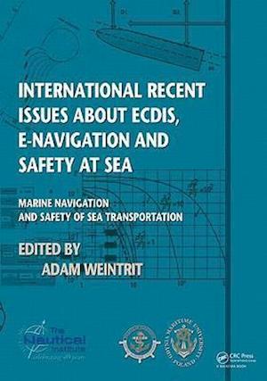 International Recent Issues about ECDIS, e-Navigation and Safety at Sea