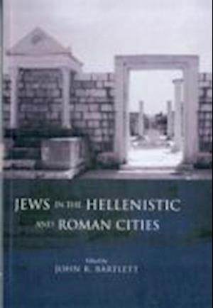 Jews in the Hellenistic and Roman Cities