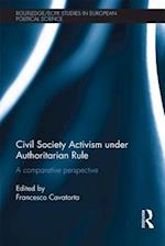 Civil Society Activism under Authoritarian Rule