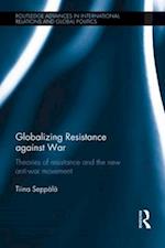 Globalizing Resistance against War