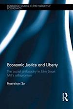 Economic Justice and Liberty
