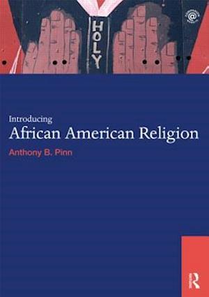 Introducing African American Religion