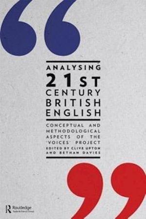 Analysing 21st Century British English